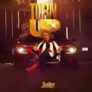 Jkellys - Turn Up